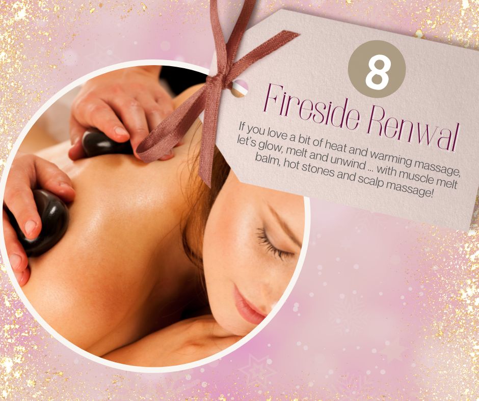 Day 8: Fireside Renewal £60